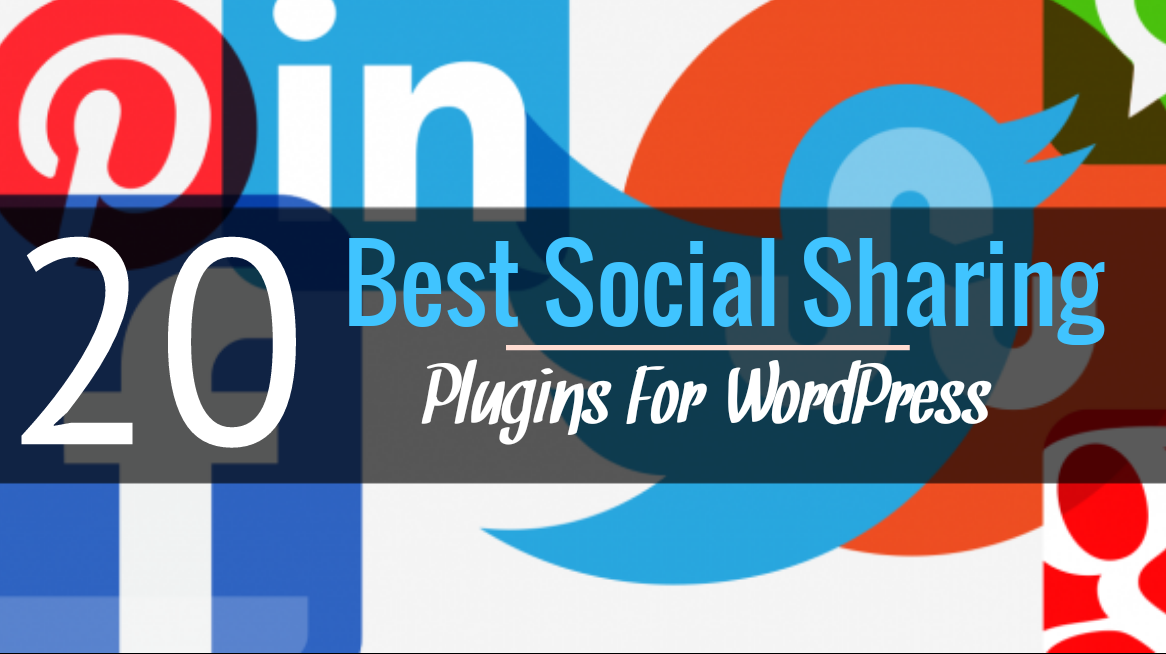 20 best social sharing plugins for wordpress