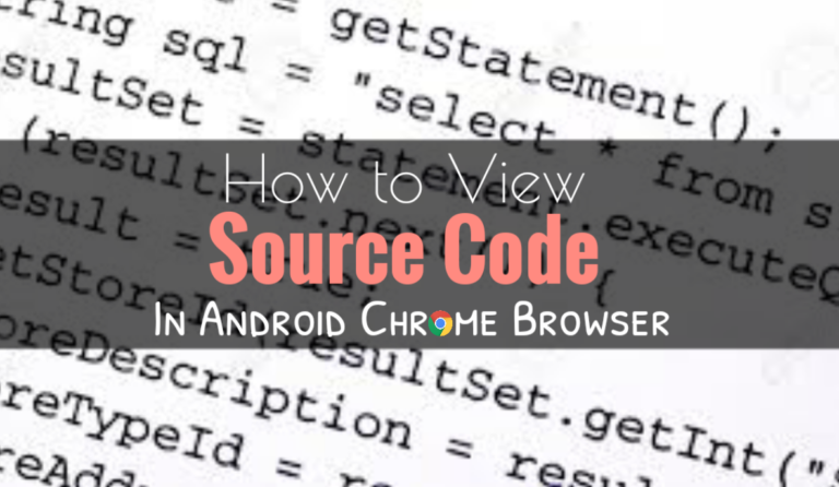 how-to-view-source-code-in-android-chrome-browser-intenseclick